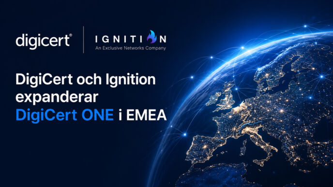 DigiCert und Ignition Technology gehen eine strategische Partnerschaft ein, um DigiCert ONE in der EMEA-Region auszubauen, mit einem Schwerpunkt auf digitalem Vertrauen, KI-Sicherheit und Post-Quanten-Kryptographie.