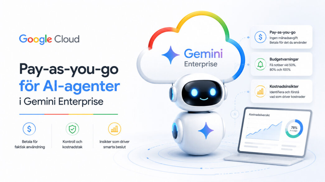 Google Cloud führt nutzungsbasierte Abrechnung für KI-Agenten in Gemini Enterprise ein | IT-Branche