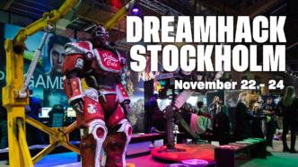 the-first-ever-dreamhack-stockholm-unites-landmark-programming-star-appearances-and-epic-entertainment