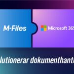 M-Files blir det första dokumenthanteringssystemet som lagrar innehåll direkt i Microsoft 365 – och maximerar användarnas produktivitet.