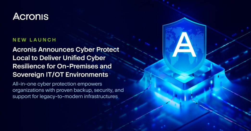 Acronis lanserar Cyber Protect Local – lokal och suverän lösning för IT- och OT-säkerhet
