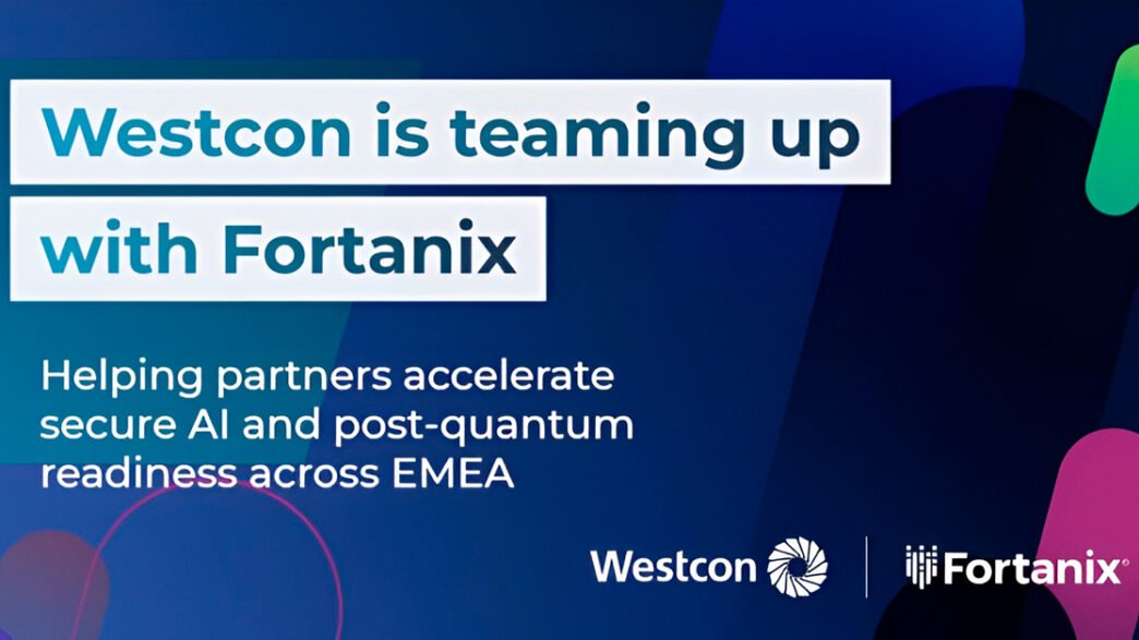 Westcon Comstor styrker EMEA med nytt Fortanix-partnerskap for avansert AI-datasikkerhet | IT-bransjen – Westcon Comstor styrker EMEA med nytt Fortanix-partnerskap for avansert AI-datasikkerhet | IT-bransjen