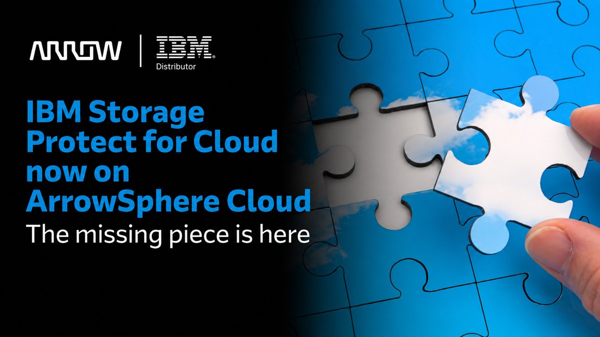 – Arrow Electronics gör IBM Storage Protect for Cloud tillgängligt via ArrowSphere Cloud i EMEA | IT-Branschen