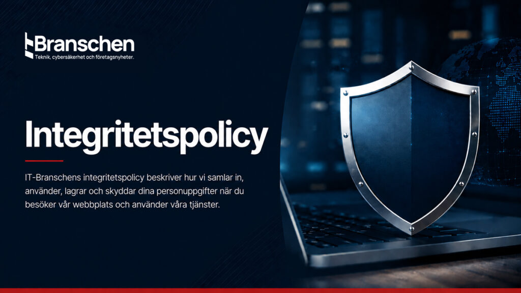 Integritetspolicy | IT-Branschen Integritetspolicy – Integritetspolicy | IT-Branschen