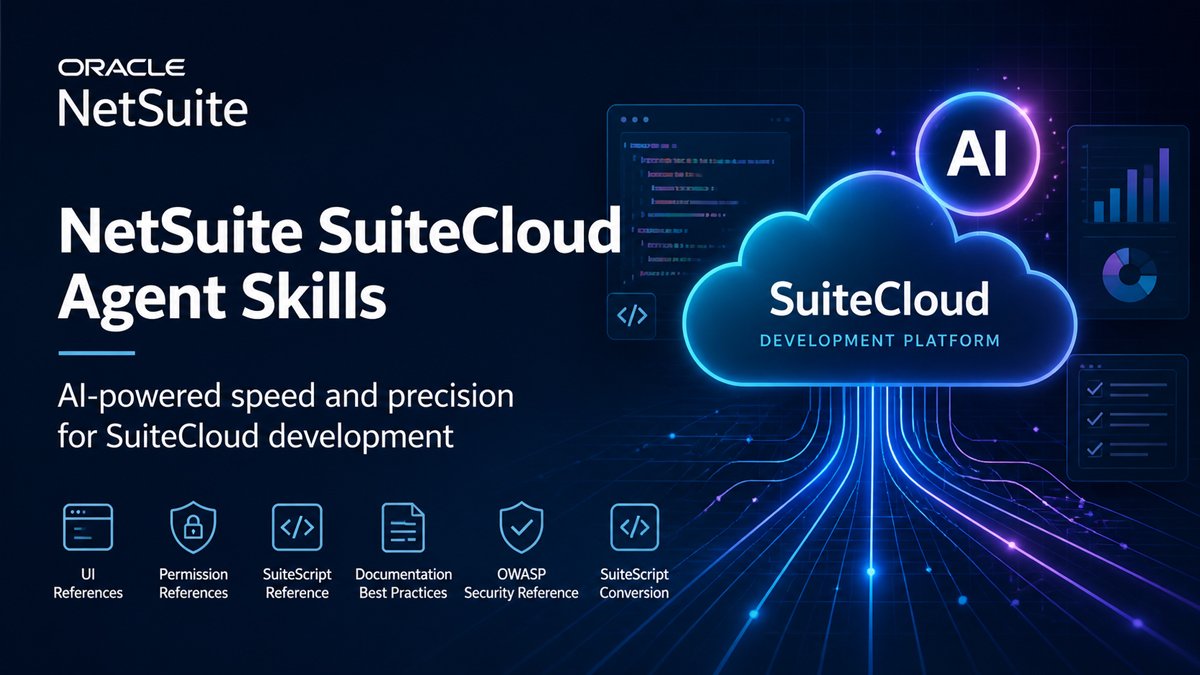 SuiteCloud – NetSuite lanserar SuiteCloud Agent Skills – AI driver snabbare utveckling | IT-Branschen