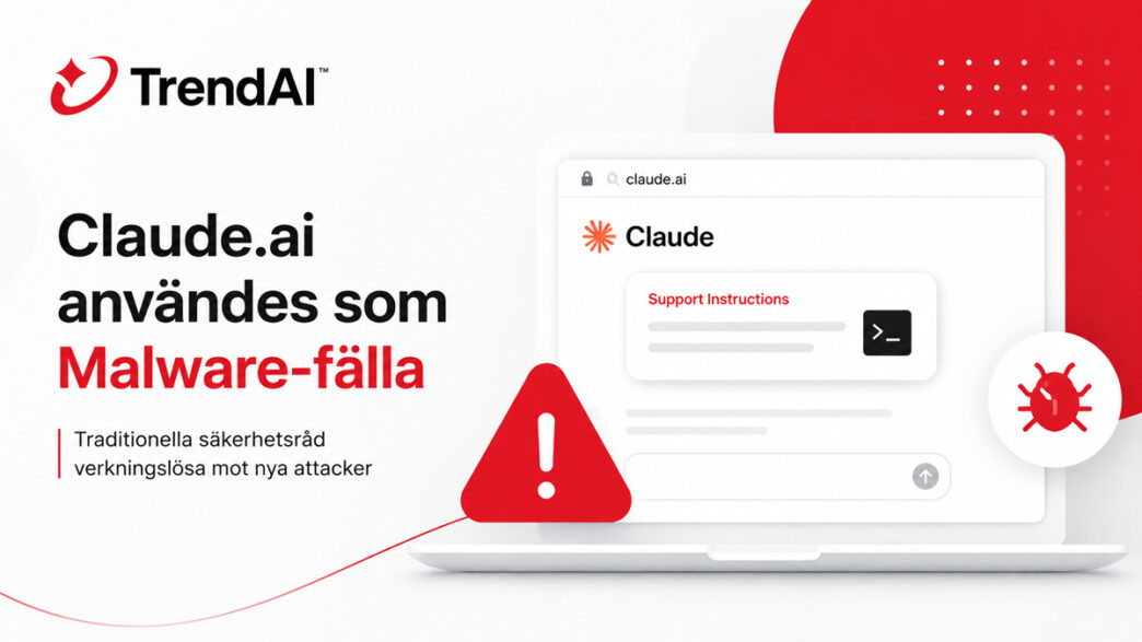 Claude.ai utnyttjades i malwarekampanj – traditionella säkerhetsråd räckte inte | IT-Branschen Claude.ai användes som malware-fälla i avancerad cyberattack via Google Ads enligt TrendAI