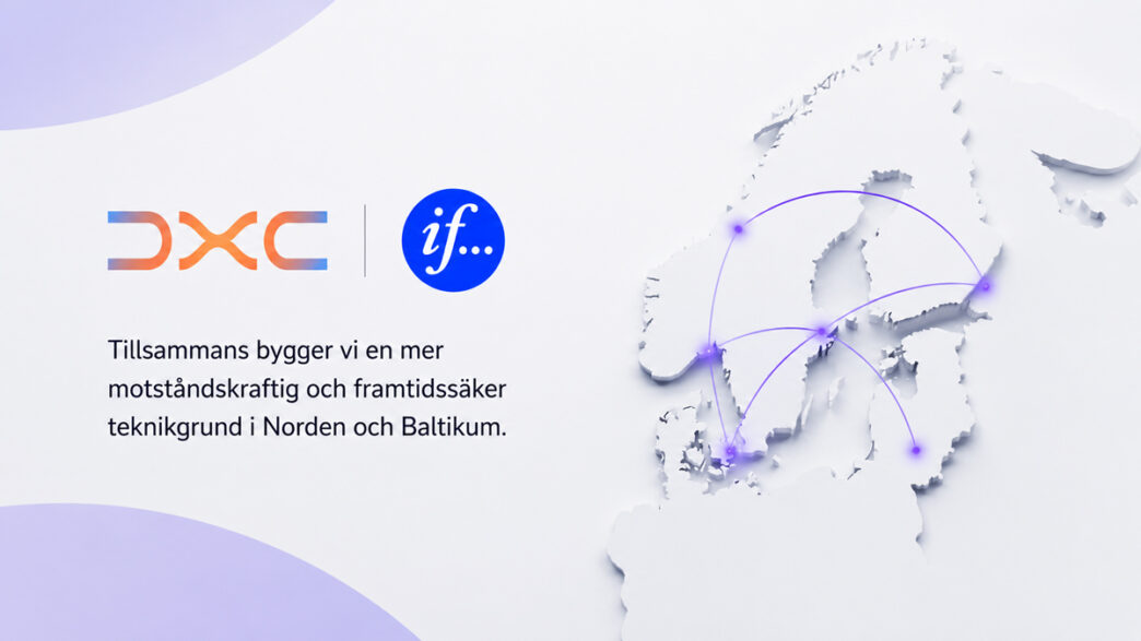 DXC Technology and If P&C Insurance modernize insurance infrastructure in the Nordics and Baltics with DXC OASIS