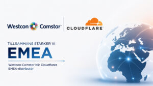 Westcon-Comstor og Cloudflare indgår et strategisk distributionspartnerskab i EMEA med fokus på Connectivity Cloud, cybersikkerhed og global netværksforbindelse.