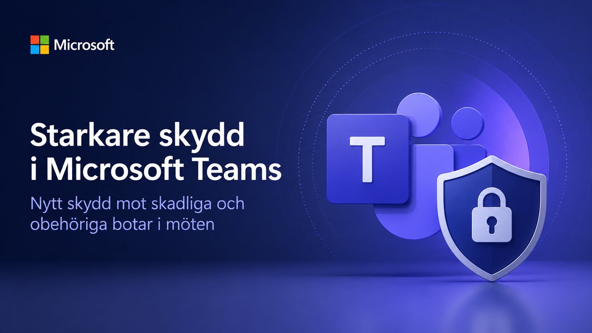 Microsoft Teams stärker säkerheten med nytt skydd mot skadliga och obehöriga botar i möten genom avancerade säkerhetskontroller och administratörspolicyer.