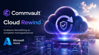 Commvault stärkt Cloud Rewind mit erweiterter Unterstützung für Microsoft Azure | IT-Branschen